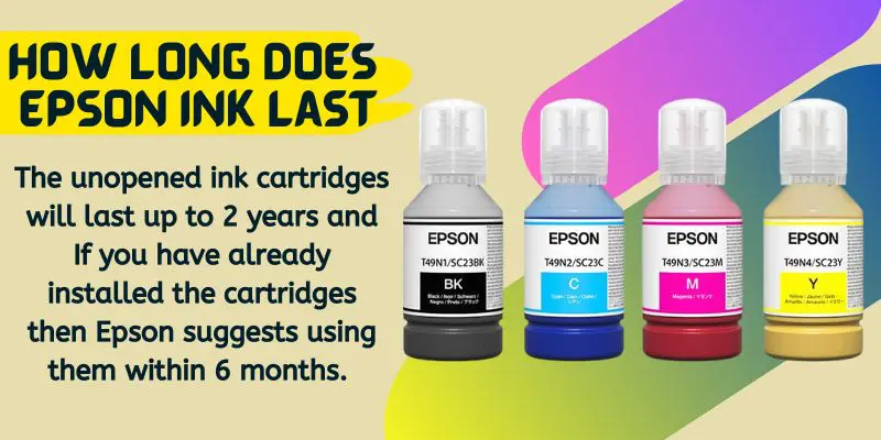 How Long Does Epson Ink Last?