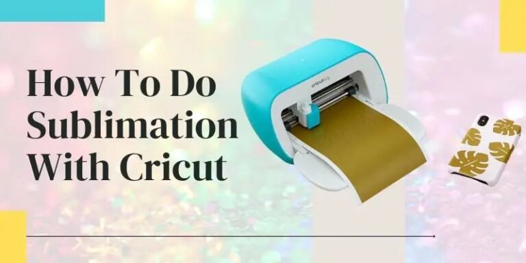How To Do Sublimation With Cricut Maker Using Design Space