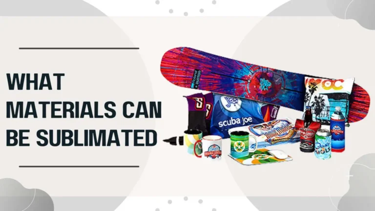 What Materials Can Be Sublimated? The Professional Crafter’s Reference